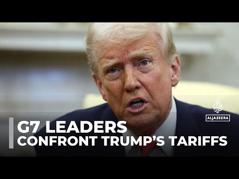 G7 leaders confront Trump’s tariffs as trade war escalates