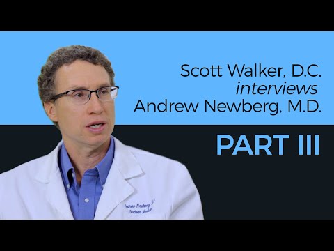 Dr. Scott Walker interviews Dr. Andrew Newberg - Part III