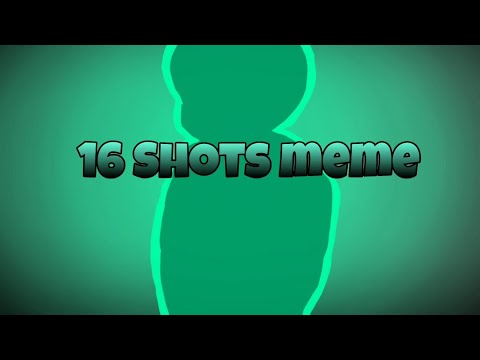 16 Shots meme || Nightmare Sans