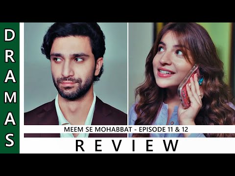 Boring boss h mera 🤦🥲 Meem Se Mohabbat - Episode 11 & 12 [ Review ] Ahad raza mir | Dana neer |