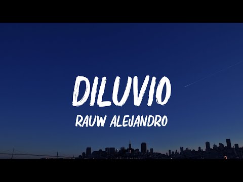 Rauw Alejandro - DILUVIO (Letra/Lyrics)