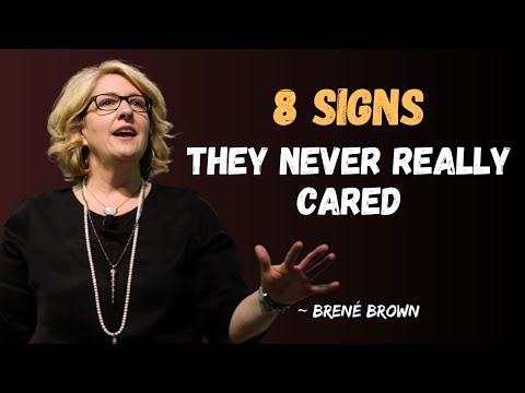 8 Behaviors of People Who Don't Care About You | Brené Brown Motivational Speech