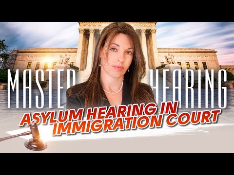 What will Happen at Your Master Calendar Hearing? - Asylum in USA