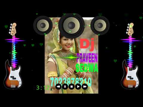 Roj Roj Ka Aolba Kyo Lawe Mara Kanuda Remix by DJ PRAVEEN RATHORE SEDWA