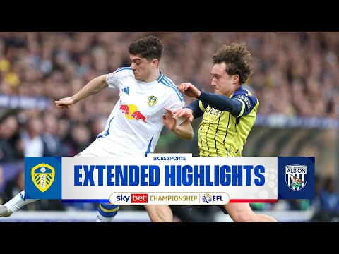 Leeds United vs. West Bromwich Albion: Extended Highlights | EFL Championship | CBS Sports Golazo