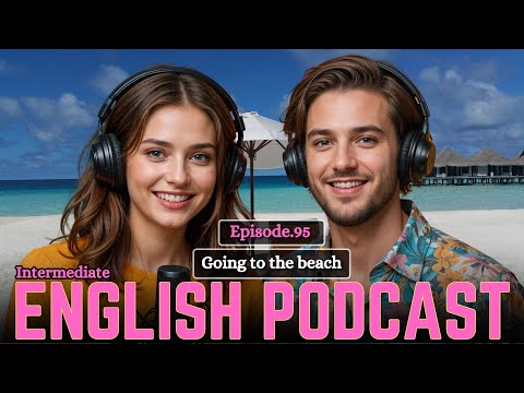 How to improve English speaking skills | Podcast english learning | Episode 95