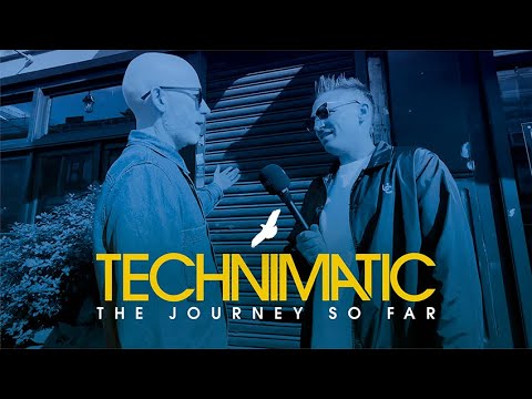 Technimatic - The Journey So Far