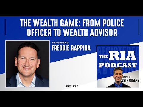 Episode 172: The Wealth Game: From Police Officer to Wealth Advisor