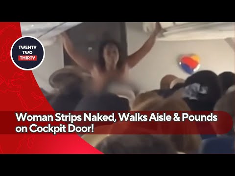 Shocking Chaos on Southwest Flight: Woman Strips Naked, Walks Aisle & Pounds on Cockpit Door!