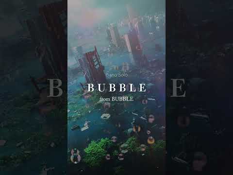 澤野弘之『BUBBLE』 Music Video