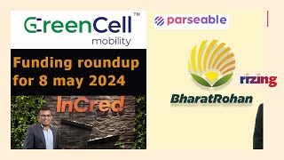 What Got Funded On May 8th 2024: Parseable, GreenCell Mobility, Privateer | RizingTV