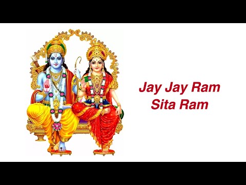 Jay Jay Ram Sita Ram