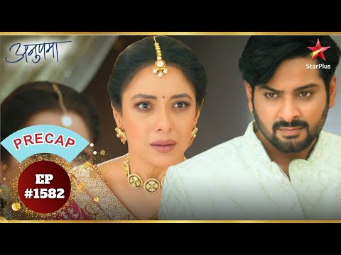 क्या Anupama मांगेगी Gautam से माफ़ी? | Ep.1582 | Precap | Anupama | Mon-Sun | 10PM