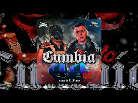 8Uno - Cumbia 44 V2 Feat. El Flako // (Audio Oficial) #LCR @fronteraexclusiva-music-FLAKO