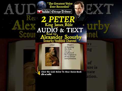 61~Book of 2 Peter Short | By Scourby | AUDIO & TEXT | God is Spirit, Truth & Love #youtubeshorts