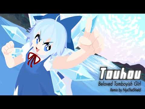 Touhou - Beloved Tomboyish Girl [Remix by NyxTheShield][Cirno's Theme]