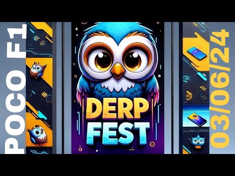 DerpFest 14 | Official For :- POCOPHONE F1 (beryllium) Build Date :- 03/06/2024 Full Review