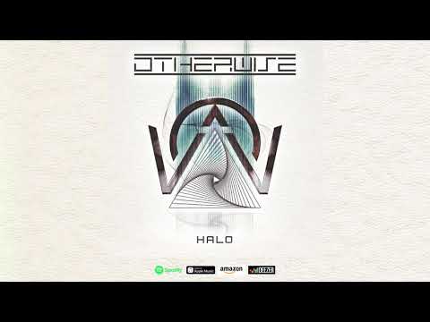 OTHERWISE - "Halo" (Official Audio)