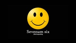 Sevenum six - mind expanding