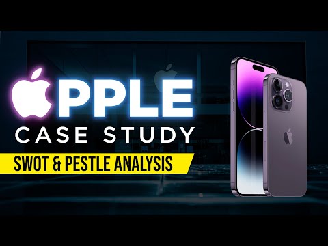 Apple Case Study | SWOT and PESTLE Analysis | Instant Assignment Help