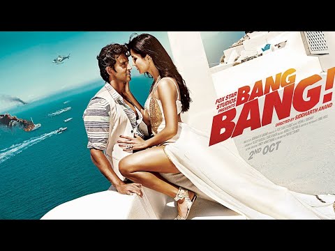 Bang Bang Full HD Movie 1080p Action Hindi Movie   Hrithik Roshan &Katrina Kaif