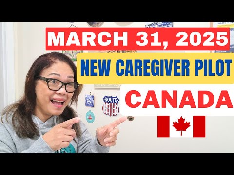 NEW CAREGIVER PILOT SA CANADA, MAG-OOPEN NA SA MARCH 31, 2025 #canada #caregiver #canadapr