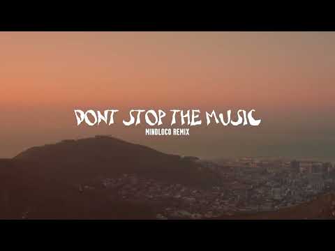 Rihanna - Don't Stop The Music (Mindloco Remix) (FREE DOWNLOAD)