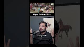 Biggest Problem of Bihar 🤯 | Satish Ray