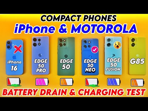 iPhone 16 vs Moto Edge 50 Neo vs Moto edge 50 Fusion vs Moto edge 50 vs edge 50 Pro : Battery Drain