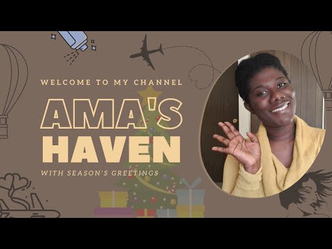 Welcome to Ama's Haven | Introduction video