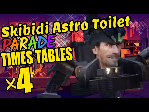 Skibidi Astro Toilet Teaching Multiplication Times Tables x4 Educational Math Video for Kids