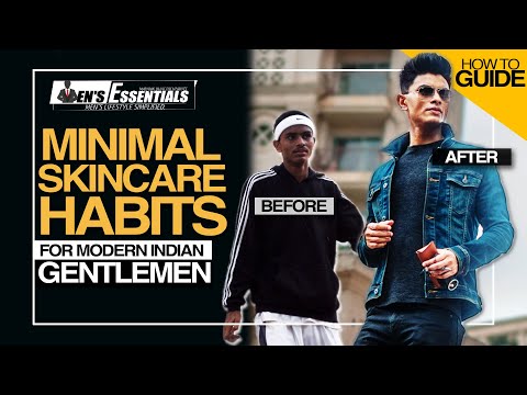 Minimal De Tan and Skin Care Habits for Indian Men - Men's Skincare