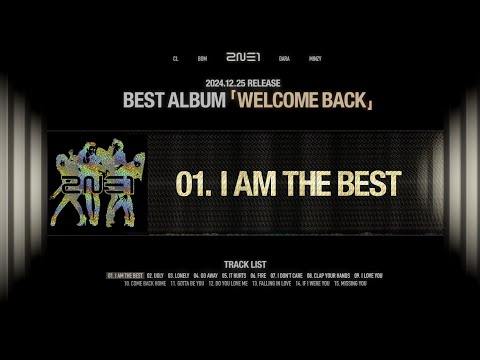 2NE1 / 【FULL TRACK PREVIEW】2NE1 BEST ALBUM 「WELCOME BACK」