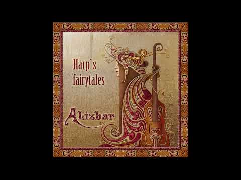 Alizbar - Harp's Fairytales [Celtic Harp, Folk, Fairy Worlds]