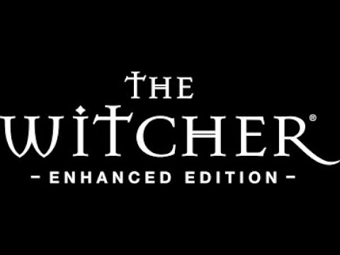 The Witcher: Enhanced Edition - Part 1