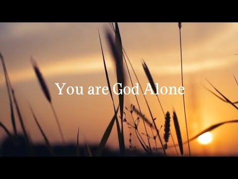 You are God Alone | Piàno Cover