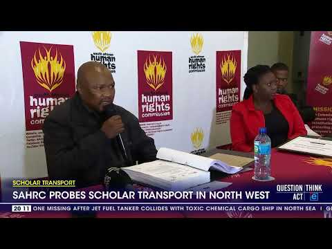 SAHRC probes scholar transport in North West