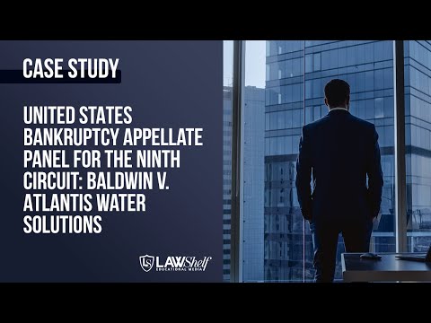 Case Study: Baldwin v. Atlantis Water Solutions [Business Organizations]