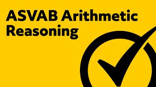 ASVAB Study Guide - [Arithmetic Reasoning Review]