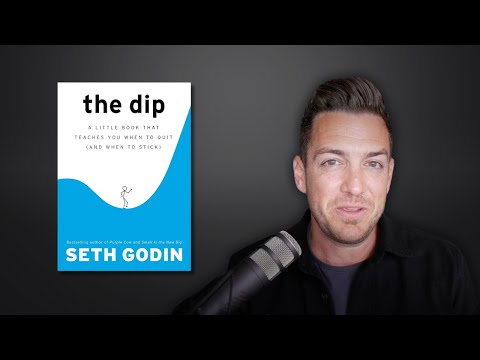 Should you quit? Or stick it out? - The Dip by Seth Godin