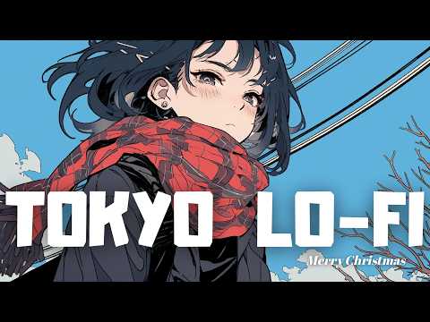 𝐏𝐥𝐚𝐲𝐥𝐢𝐬𝐭 Tokyo Christmas Chill Music 🎄 / Lofi Hiphop MIX (Study & Relux)