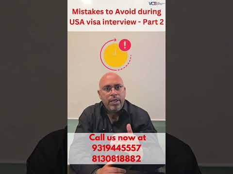 Mistakes to Avoid During a US Visa Interview PT 2l US Visa | VCS #usimmigration #usab1b2visa #usvisa