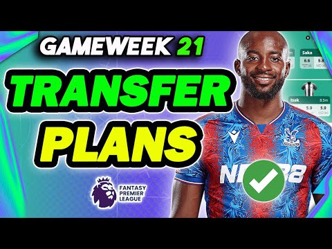 63K OR! MY FPL GAMEWEEK 21 TRANSFER PLANS | Fantasy Premier League 2024/25