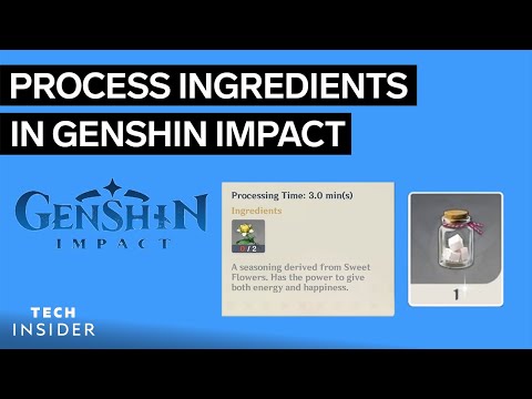 How To Process Ingredients In Genshin Impact | Tech Insider