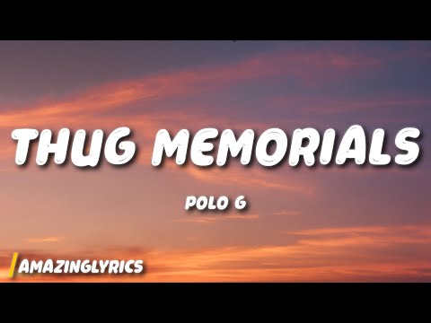 Polo G - Thug Memorials (Lyrics)