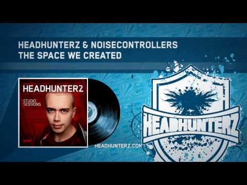 Headhunterz & Noisecontrollers - The Space We Created (HQ Preview)