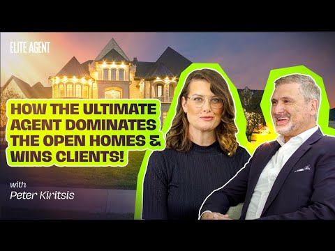 The Ultimate Agent: How Peter Kiritsis Dominates Open Homes & Wins Clients! | Elite Agent