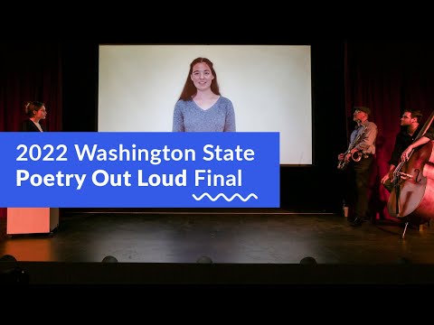 2022 Washington State Poetry Out Loud Final Competition