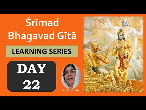 Bhagavad Gita || Day 22 || BG 2.54–57 || A man of Steady Wisdom