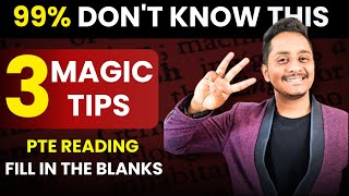 99% Don't Know This - 3 Magic Tips - PTE Reading Fill in the Blanks | Skills PTE Academic